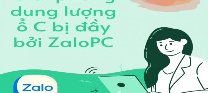 Chuyển dữ liệu ZaloPC sang ổ D, E.. để ổ C không bị đầy